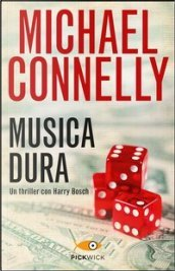 Musica dura by Michael Connelly