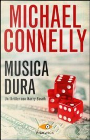 Musica dura by Michael Connelly