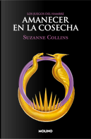 Amanecer en la cosecha by Suzanne Collins