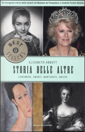 Storia delle altre by Elizabeth Abbott Storia delle altre by Elizabeth Abbott