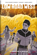 Low Road West by Flaviano Armentaro, Phillip Kennedy Johnson