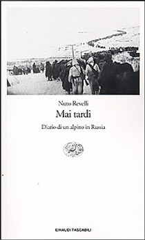 Mai tardi by Nuto Revelli
