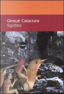 Sgobbo by Giosuè Calaciura