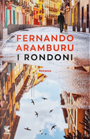 I rondoni by Fernando Aramburu