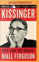 Kissinger by Niall Ferguson