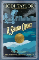A Second Chance (The Chronicles of St. Mary's Series) by Jodi Taylor