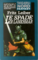 Le spade di Lankhmar by Fritz Leiber