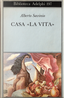 Casa «La vita» by Alberto Savinio