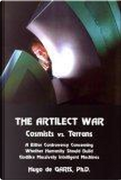 The Artilect War by Hugo de Garis