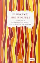 Mefistofele by Elido Fazi