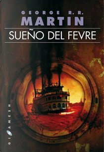 Sueño del Fevre by George R.R. Martin