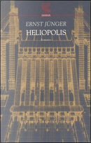 Heliopolis by Ernst Jünger