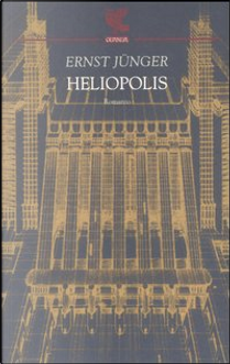 Heliopolis by Ernst Jünger