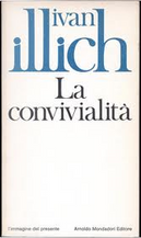 La convivialità by Ivan Illich