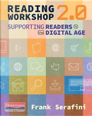 Reading Workshop 2.0 by Frank Serafini