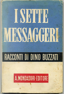 I sette messaggeri by Dino Buzzati