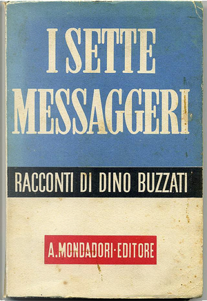 I sette messaggeri by Dino Buzzati