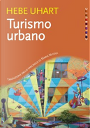 Turismo urbano by Hebe Uhart