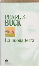 La buona terra by Pearl S. Buck
