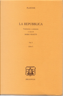 La repubblica - Vol. I by Platone