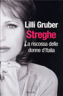 Streghe. La riscossa delle donne d'Italia by Lilli Gruber