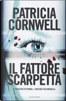 Il fattore Scarpetta by Patricia D Cornwell