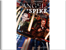 Angel + Spike vol. 3 by Bryan Edward Hill