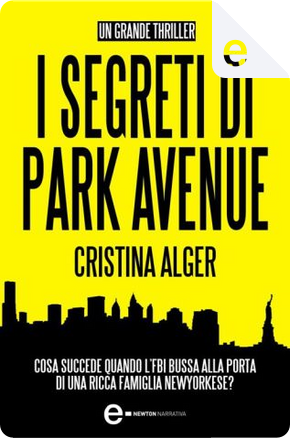 I segreti di Park Avenue by Cristina Alger