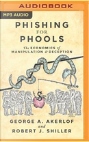 Phishing for Phools by George A. Akerlof