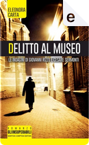 Delitto al museo by Eleonora Carta