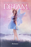Dream by Francesca Angelinelli