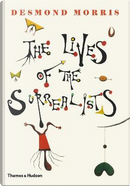 The Lives of the Surrealists by Desmond Morris