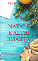 Natale e altri disastri by Federica Bosco