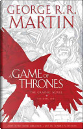 A Game of Thrones: The Graphic Novel, Vol. 1 by Daniel Abraham