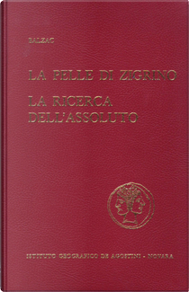 La pelle di Zigrino - La ricerca dell'assoluto by Honore de Balzac