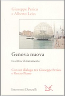Genova nuova by Alberto Leiss, Giuseppe Pericu