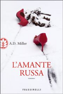 L'amante russa by A. D. Miller
