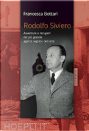 Rodolfo Siviero by Francesca Bottari