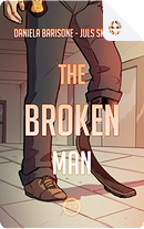The broken man by Daniela Barisone, Juls SK Vernet