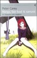Manga, fast food & samurai by Peter Carey