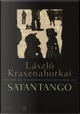 Satantango by László Krasznahorkai
