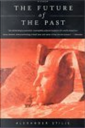 The Future of the Past by Stille Alexander