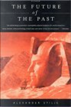 The Future of the Past by Stille Alexander