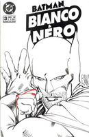 Batman Bianco & Nero n. 3 by Andrew Helfer, Bill Sienkiewicz, Dennis O'Neil, Klaus Janson, Matt Wagner