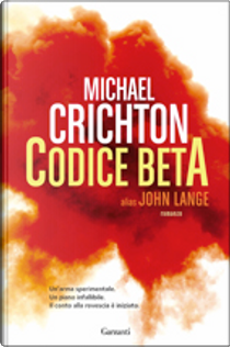 Codice Beta by Michael Crichton