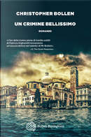 Un crimine bellissimo by Bollen Christopher