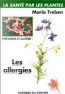 Prévenir et guérir les allergies by Maria Treben