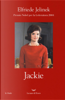 Jackie by Elfriede Jelinek