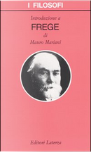 Introduzione a Frege by Mauro Mariani