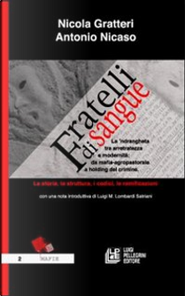 Fratelli di sangue by Antonio Nicaso, Nicola Gratteri